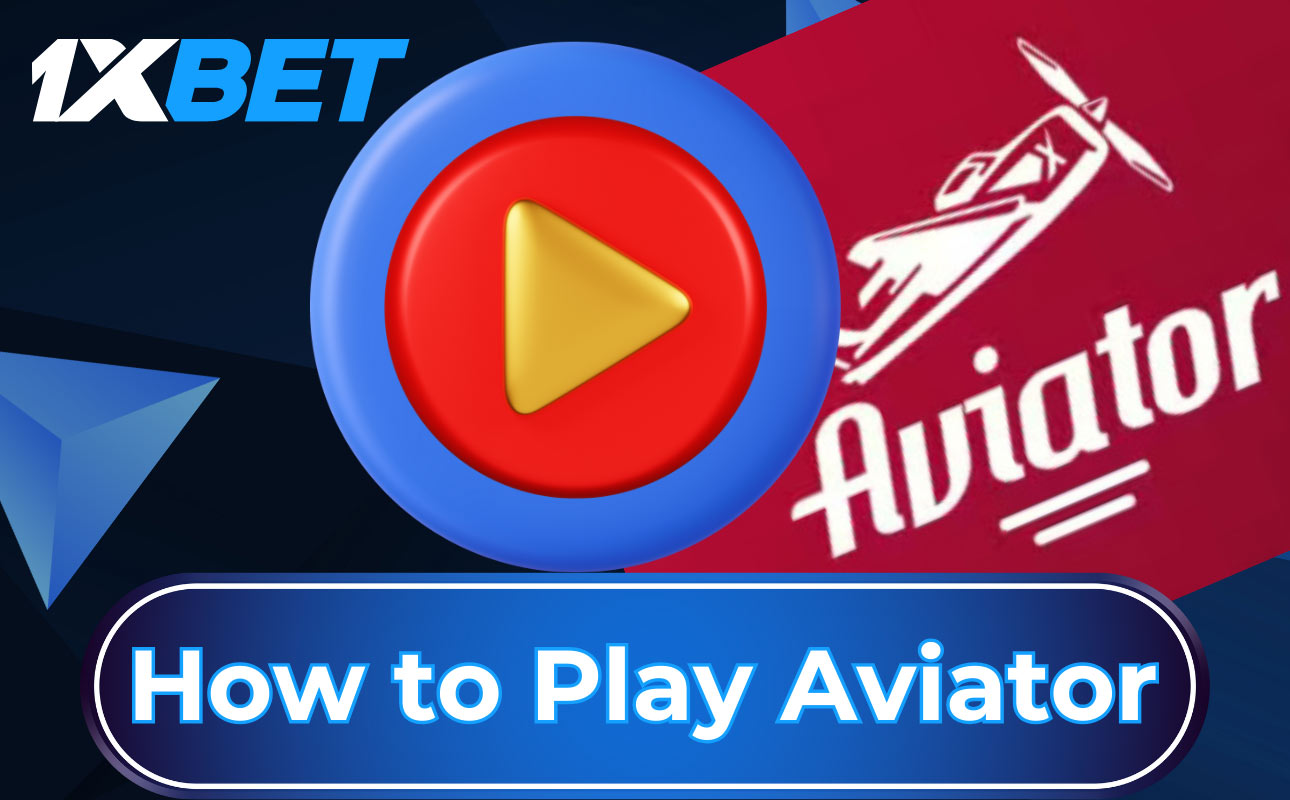 Playing Aviator game 1xBet